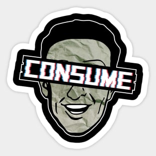 CONSUME Sticker